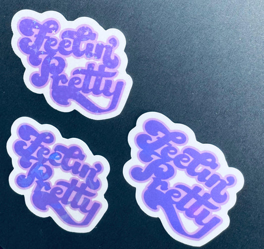 Feelin’ Pretty Sticker – Girly Waterproof Vinyl Decal