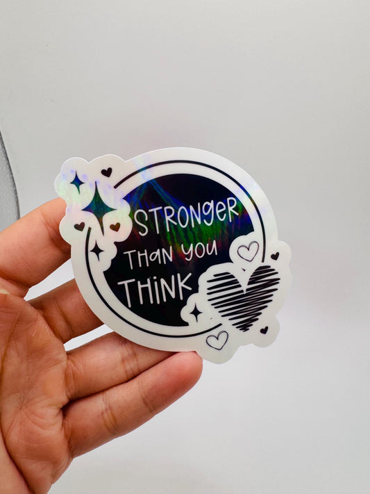 Stronger Than You Think Sticker - Motivational Waterproof Vinyl