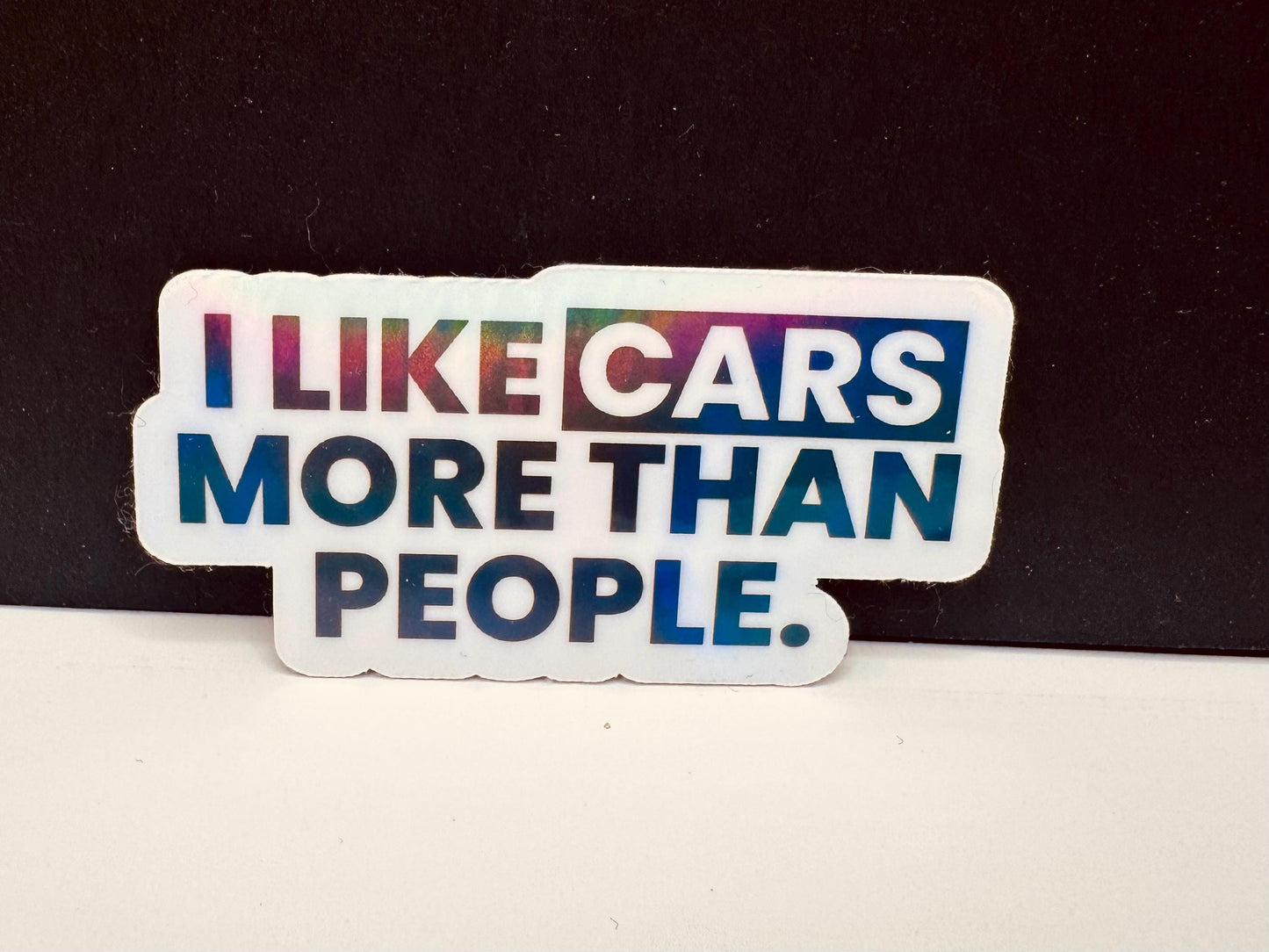 Funny Car Lover Sticker: I Like Cars More Than People - Waterproof Vinyl Decal