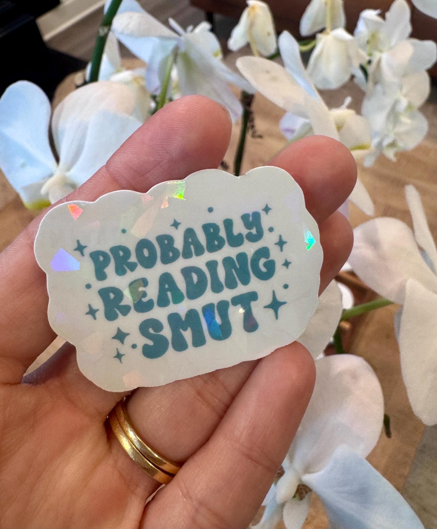 Probably Reading Smut Sticker – Waterproof Vinyl Decal, BookTok Reader Gift