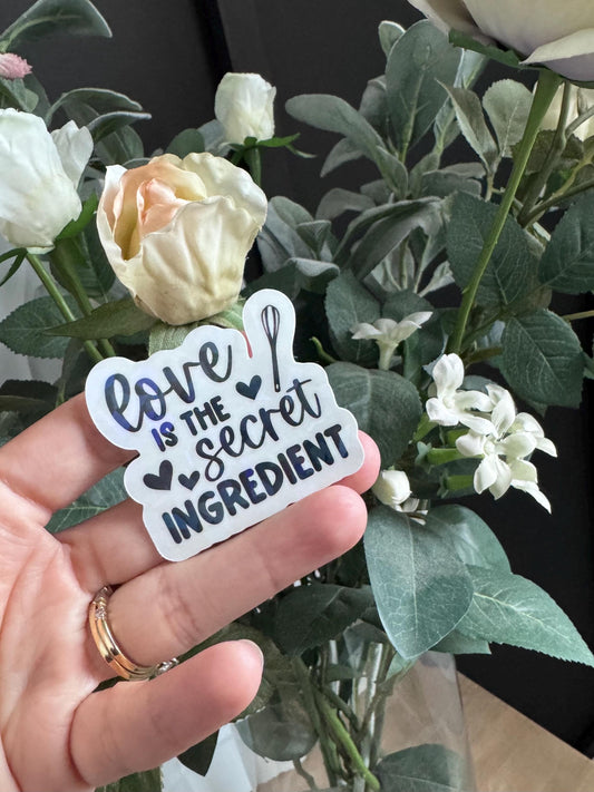 Love Is The Secret Ingredient Sticker: Waterproof Vinyl Decal For Kitchen & Baking