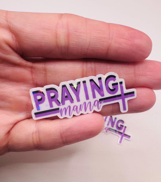 Praying Mama Sticker – Waterproof Vinyl Decal for Christian Moms