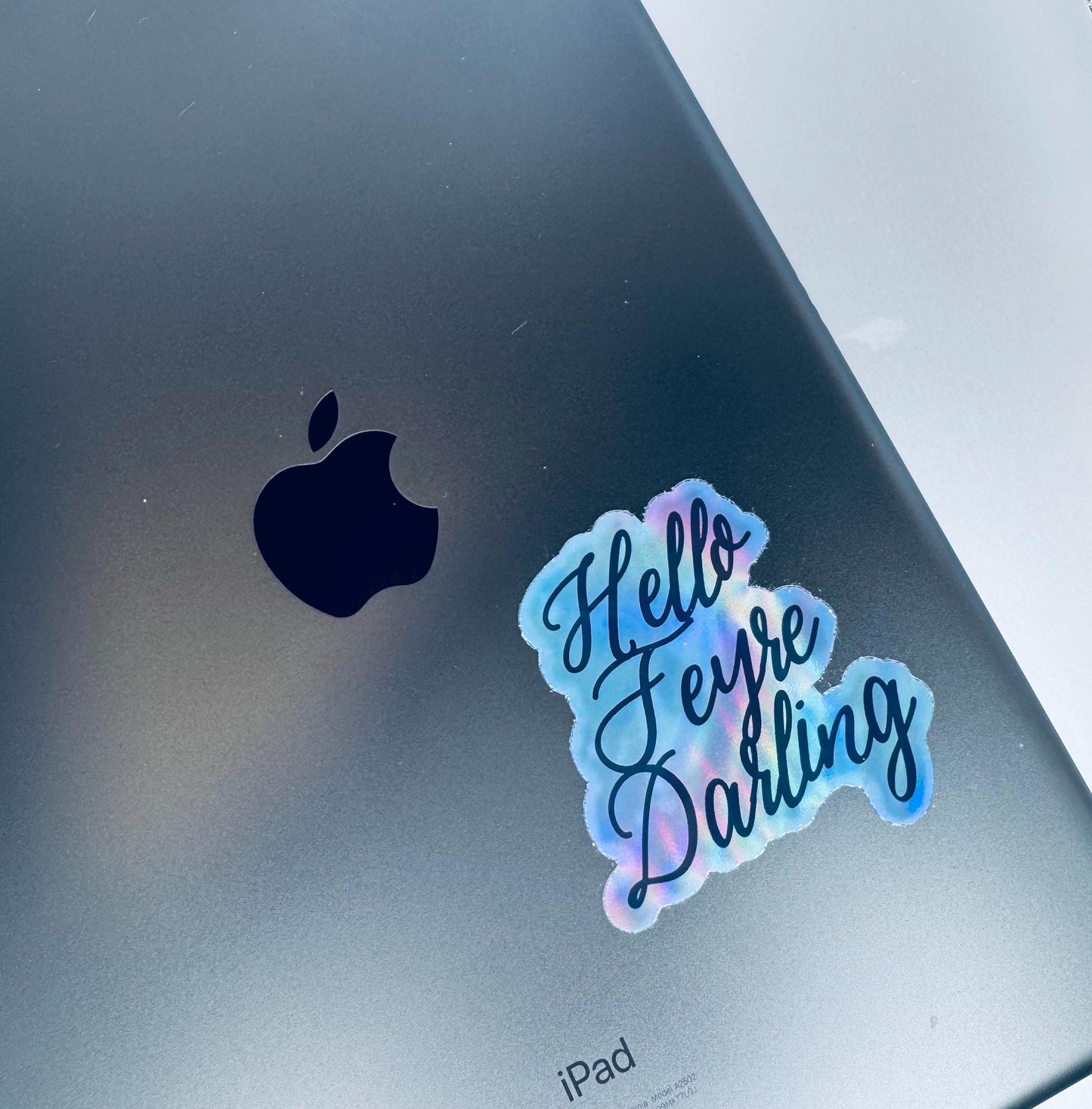 Hello Feyre Darling Sticker, ACOTAR Bookish Vinyl Decal
