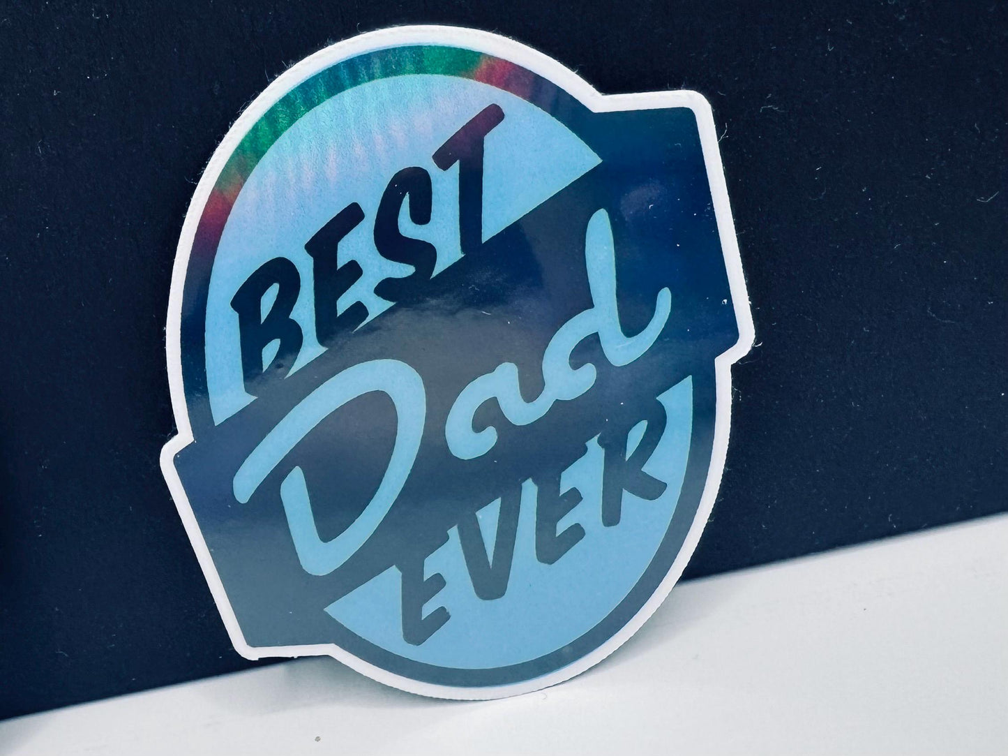 Dad Ever Sticker | Waterproof Vinyl Decal, Father's Day Gift