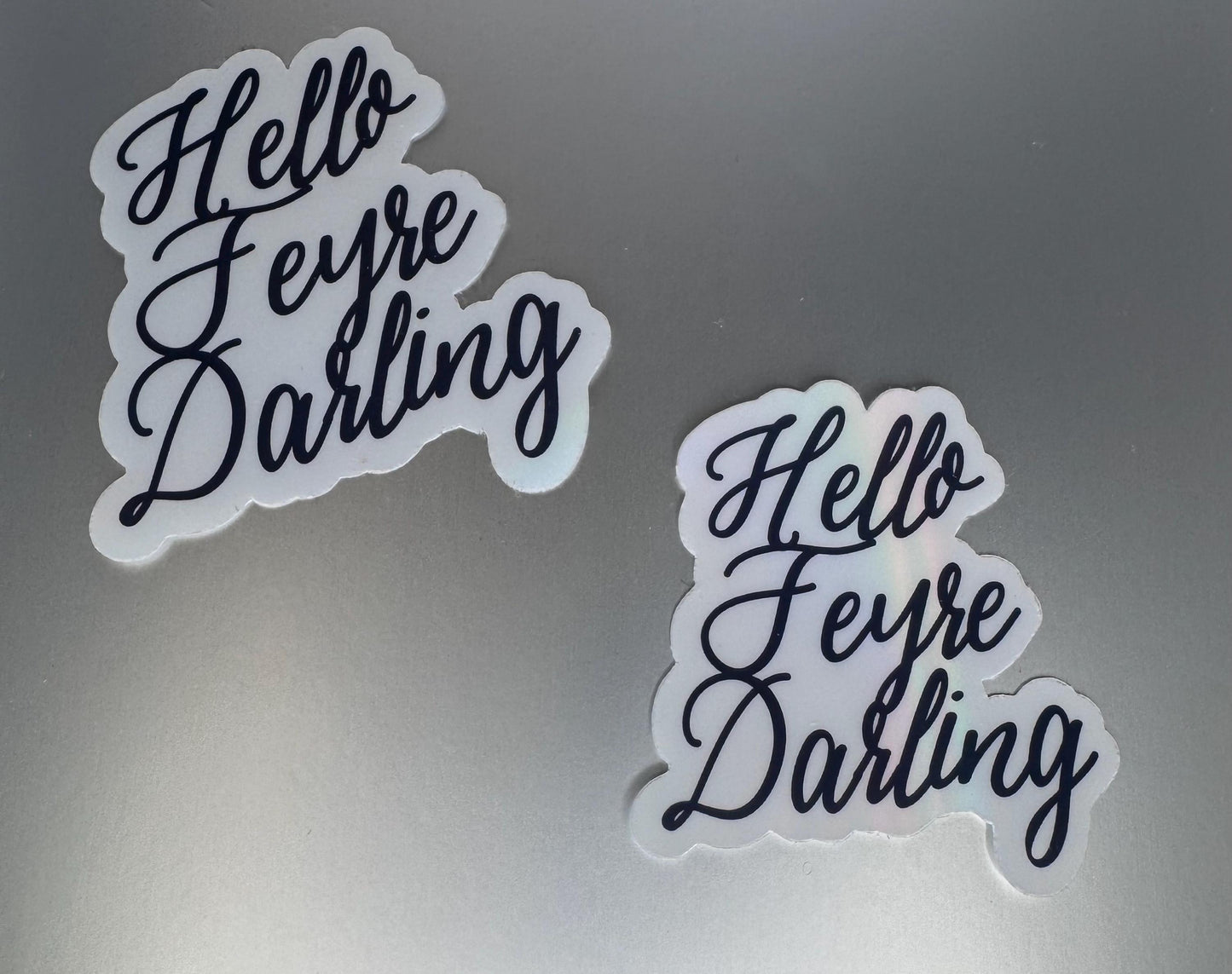 Hello Feyre Darling Sticker, ACOTAR Bookish Vinyl Decal