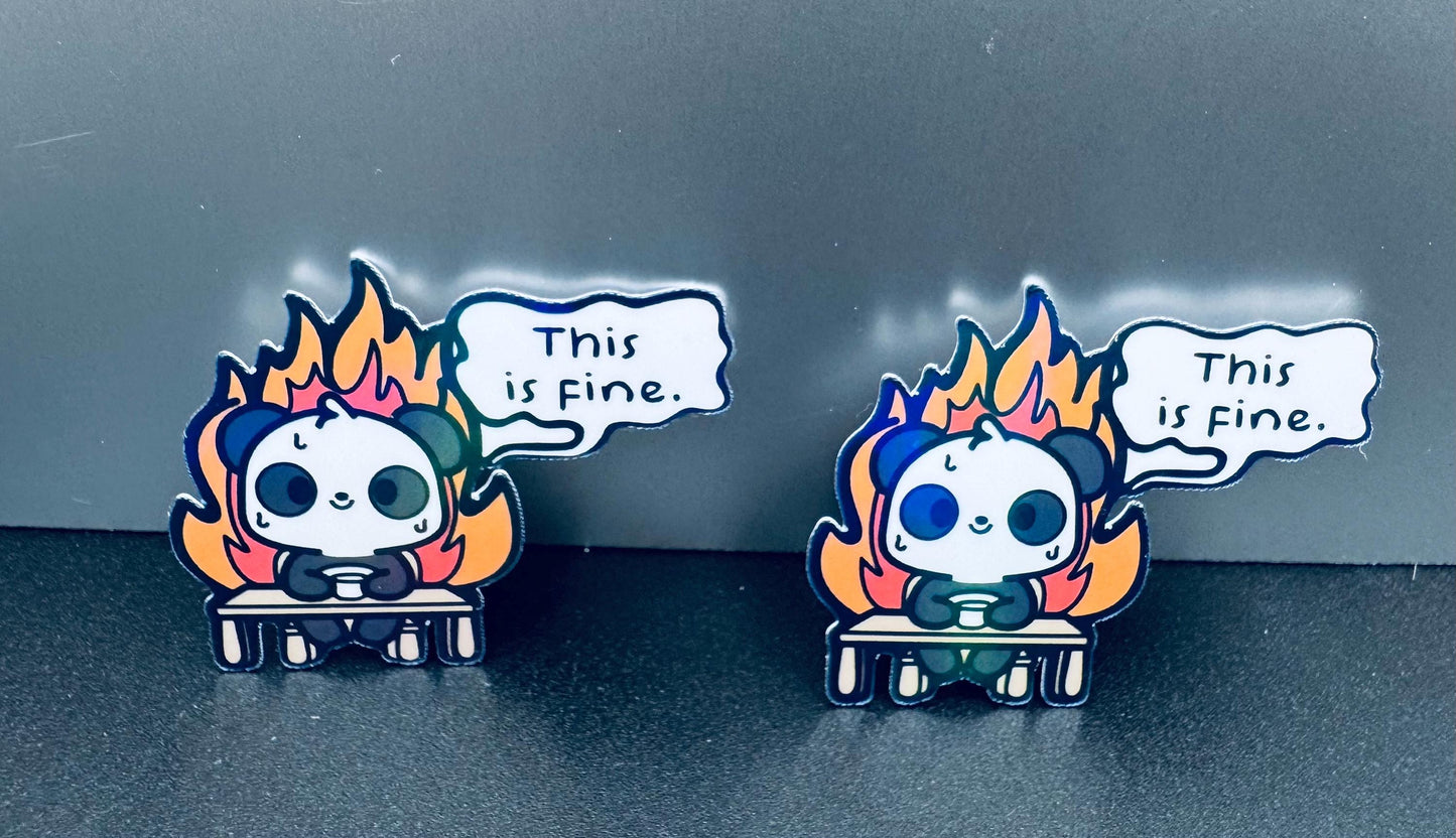 This Is Fine Panda Vinyl Sticker: Funny Meme, Mental Health Humor