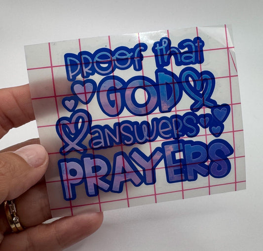 Proof That God Answers Prayers Decal - Faith Based Sticker